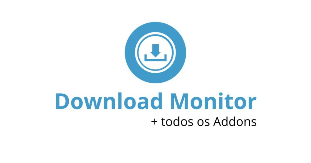 Download Monitor + todos os addons