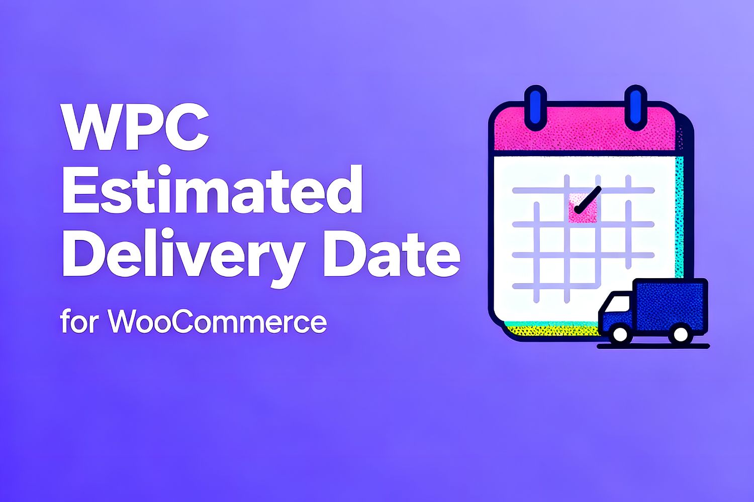 WPC Estimated Delivery Date for WooCommerce Premium